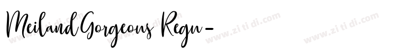 MeilandGorgeous Regu字体转换